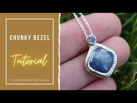 Chunky Bezel Setting - Estona Metalsmithing & Jewelry Making Tutorials
