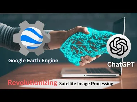 ChatGPT and Google Earth Engine: A Match Made in Heaven for Satellite Image Processing