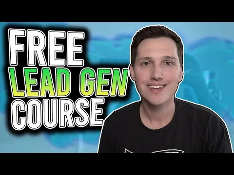 How To Do Lead Generation (free course)