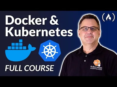 Docker Containers and Kubernetes Fundamentals : Full Hands-On Course