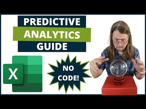 Predictive Analytics Guide For Excel Data Analysts