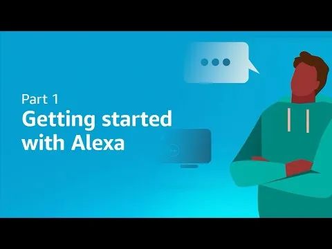 Getting Started With Alexa Part 1
