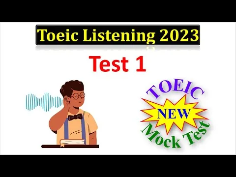 Toeic Listening Test 2023 with Answers TOEIC Mock Test Toeic Listening 2023 New TOEIC