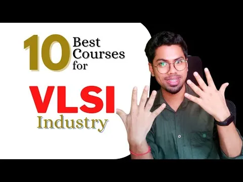 10 Best NPTEL Course for VLSI Industry VLSI interview preparation by IIT'an and Engineer@Intel