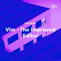 Vim - The Improved Editor