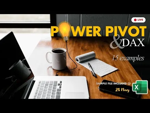 Getting started with Power Pivot & DAX - 15 Useful Measures - FREE & Live Masterclass
