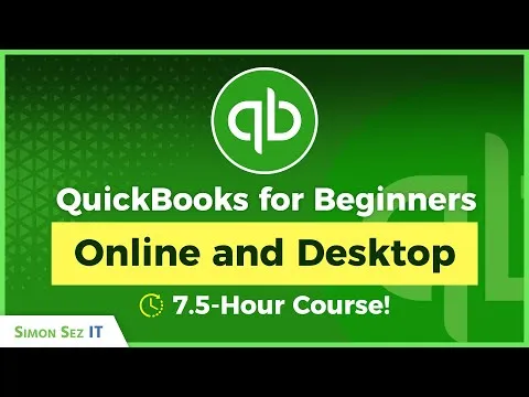 QuickBooks for Beginners: 75-Hour QuickBooks Online and QuickBooks Desktop Pro Training