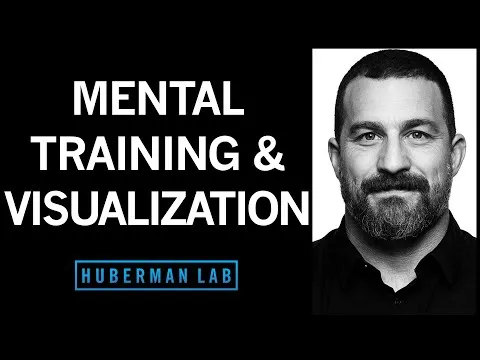 Science-Based Mental Training & Visualization for Improved Learning Huberman Lab Podcast