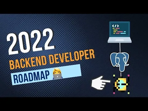 2022 Backend Developer Roadmap Begin your journey as a backend developer