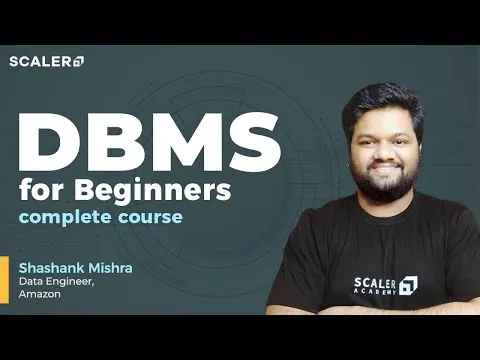 DBMS Full Course for Beginners Learn Database Management System from Scratch What is DBMS