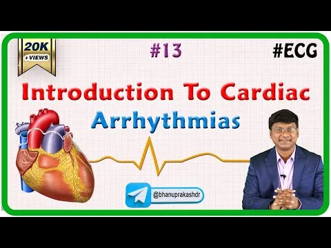 13 Introduction To Cardiac Arrhythmias - ECG assessment and ECG interpretation made easy