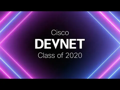 Join the Cisco DevNet Class of 2020
