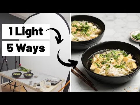 ONE light FIVE ways for FOOD PHOTOGRAPHY