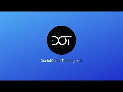 Dental Online Training (DOT) : Learn Practice Repeat