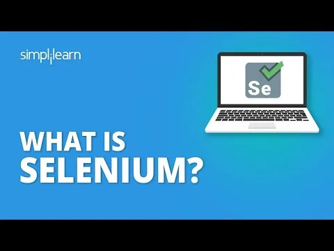 What Is Selenium? Selenium Webdriver Basics Selenium Tutorial For Beginners Simplilearn