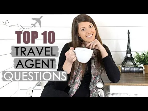 Top 10 Most Frequently Asked Travel Agent Questions Travel Agent Life