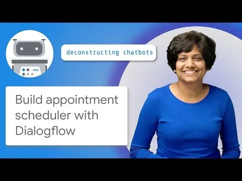 How to Build an Appointment Scheduler with Dialogflow