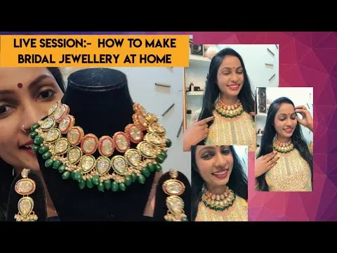 How to make bridal jewelry learn with me live for courses whatsapp on +91-9718945909