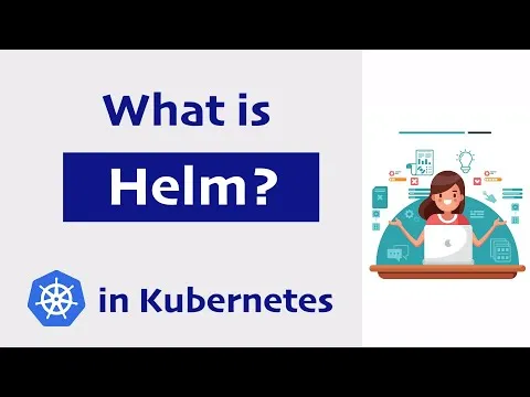 What is Helm in Kubernetes? Helm and Helm Charts explained Kubernetes Tutorial 23