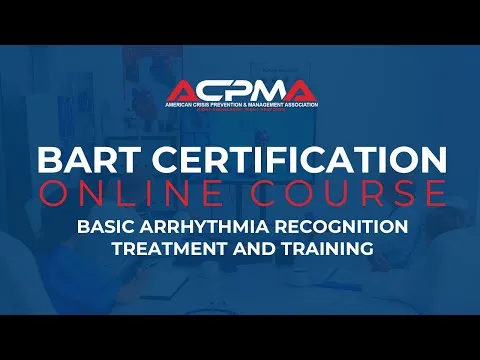 BART Certification Online Course - Basic Arrhythmia Recognition Treatment and Training