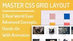 CSS Grid - Master CSS Grid + Layout Task + 5 Real World Ex