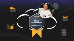 AWS Certified Cloud Practitioner (CLF-C01) AWS Essentials