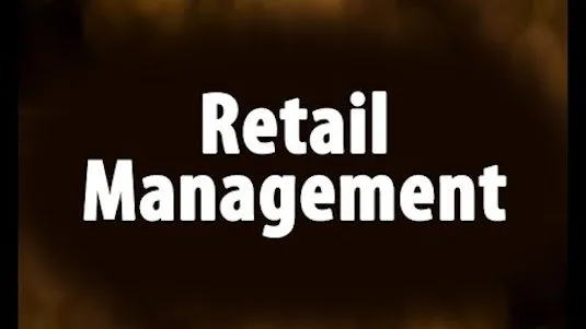 Retail and Channel Management