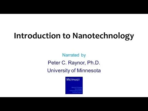 Module 6: Introduction to Nanotechnology