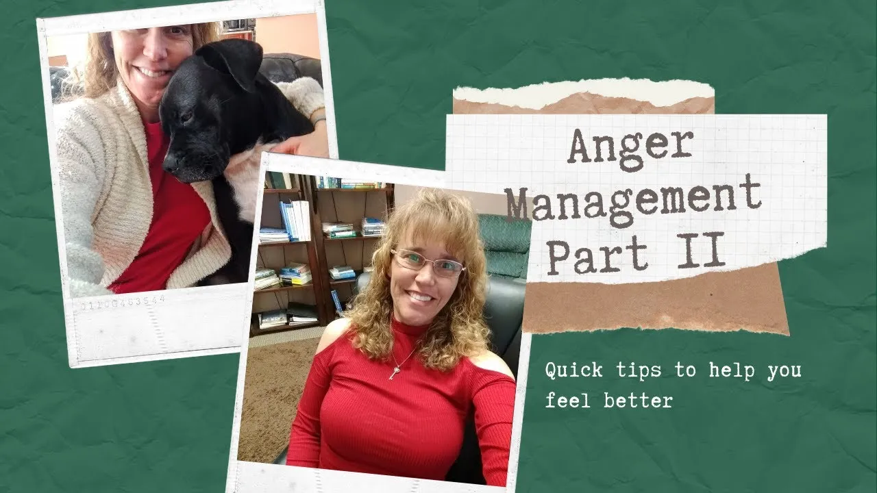 Anger Management Tools Part 2