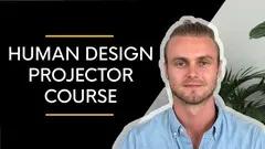 Human Design Projector Course