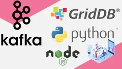 Create a working IoT Project - Apache Kafka Python GridDB