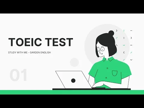 Full TOEIC Test #01 TOEIC LC & RC Garden English