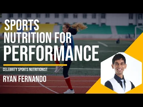 Sports Nutrition For Performance l Webinar for Coaches & Athletes lSports Nutritionist Ryan Fernando