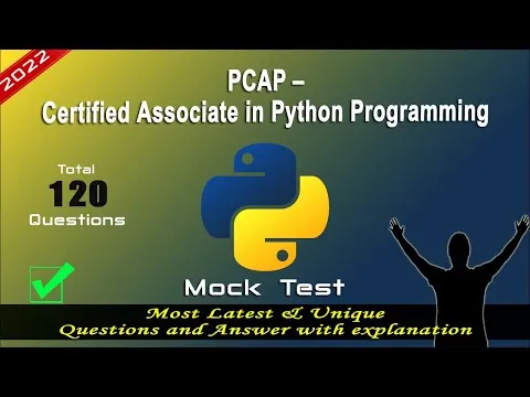 PCAP PCAP - Certified Associate in Python Programming - Mock Test 2022 Exam Latest Q&A