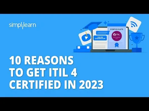 10 Reasons to Get ITIL 4 Certified In 2023 Benefits Of ITIL 4 In 2023 Simplilearn