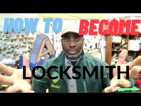 How to become a Locksmith