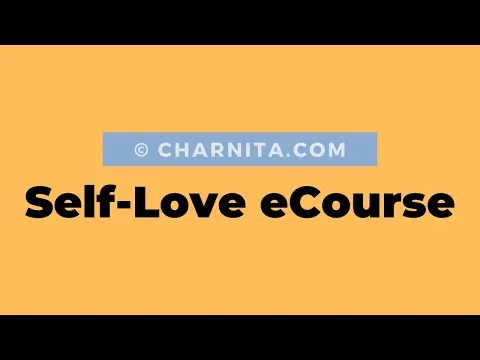 Self-Love Online Course by Charnita!