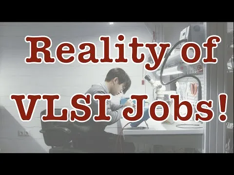 Should you choose VLSI Design as a Career? Reality of Electronics Jobs in India Rajveer Singh