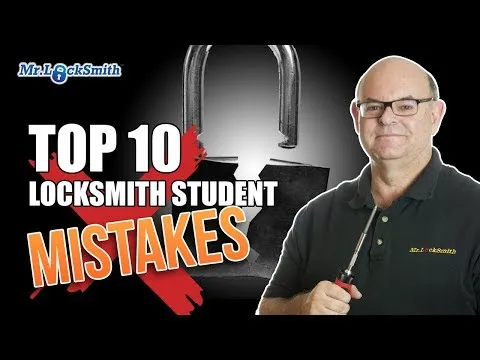 Top Ten Locksmith Student Mistakes Mr Locksmith Video