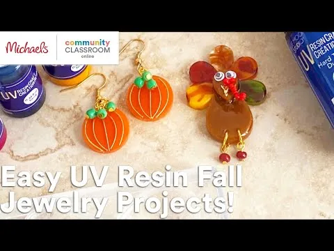 Online Class: Easy UV Resin Fall Jewelry Projects! Michaels