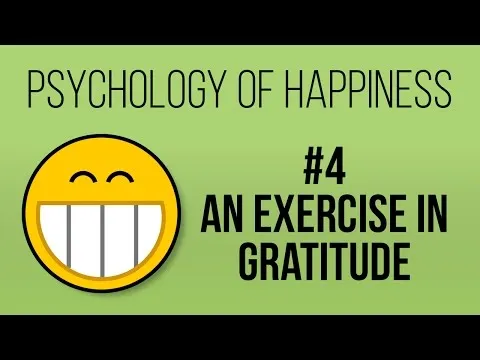 Gratitude Journal Exercise (Psychology of Happiness #4)