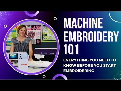 Machine Embroidery 101: Everything You Need to Know Before You Start Embroidering