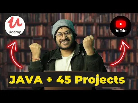 BEST Course To Learn JAVA With 45 Projects