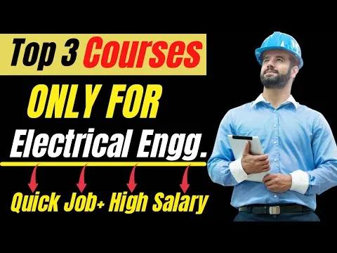 Top 3 free Courses for Electrical engg Quick Job + High Salary Best career for Electrical engg