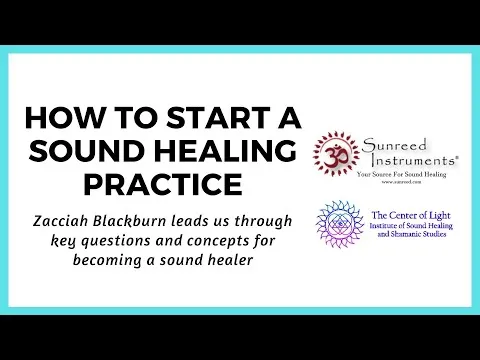 How To Become A Sound Healer Starting A Sound Healing Practice