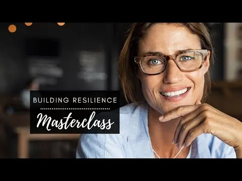 Building Resilience Online Masterclass