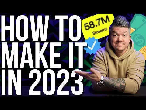 How To Make It In The Music Industry 2023 STOP Ruining Your Chances!