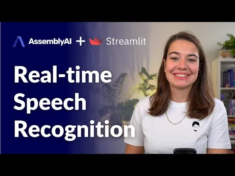 Real-time Speech Recognition in 15 minutes with AssemblyAI