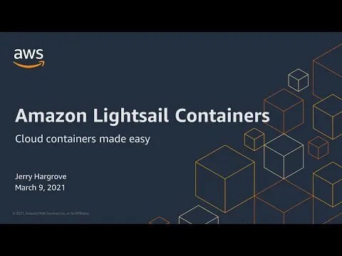 Getting Started with Amazon Lightsail Containers: An Easy-to-Use Containers Service