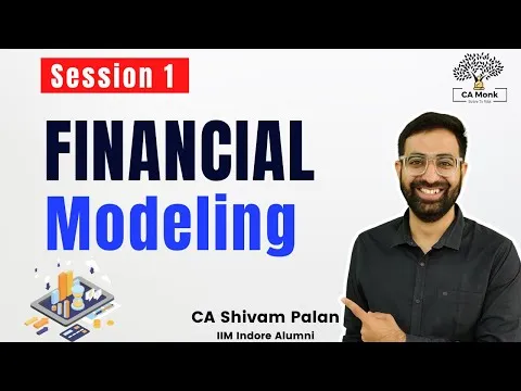 Day 1: How to Build Financial Model Financial Modeling CA Monk Financial Modeling Course